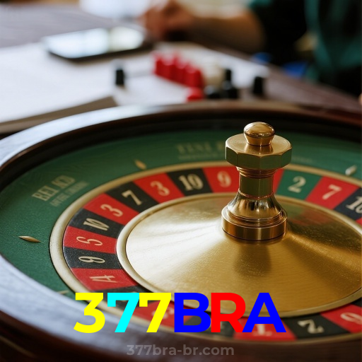 377BRA：Aposte nas nossas roletas e veja a sorte sorrir para você!
